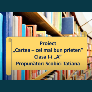 „Cartea – cel mai bun prieten”