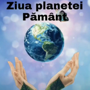 SĂ PROTEJĂM ÎMPREUNĂ PĂMÂNTUL