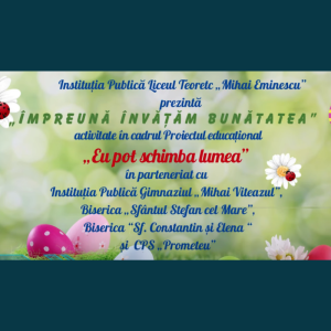 ÎMPREUNĂ ÎNVĂȚĂM BUNĂTATEA
